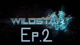 Wildstar: Episode #2- Spaceship of Doom!