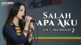 SALAH APA AKU - ILIR 7 (Reggae Version) Enak Banget Buat Temen Ngopi!