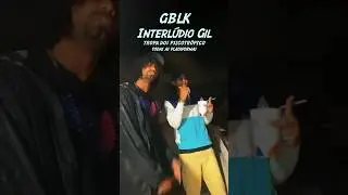 GBLK - Gil Interludio #trapdetroit #trapbr  🔥🔥🔥