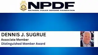 2024 NPDF ANNUAL AWARDS DINNER - Dennis Sugrue, Distinguished Member Award