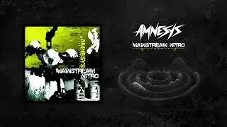 Amnesys - Mainstream nitro