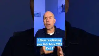 Optimize your Meta Ads with these 3 steps in 2023 💻💰 (Part 3)