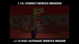 Minecraft - 1.13+ Compact Bedrock Breaking and 1.16 Fully Automatic Bedrock Breaker