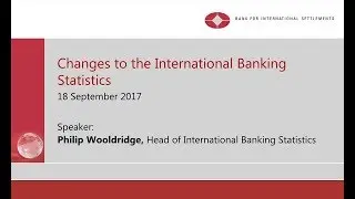 Changes to the International Banking Statistics