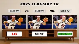 LG G5 vs Sony Bravia 8 II vs Hisense U8QG &mdash; Ultimate OLED & Mini-LED Battle 2025!