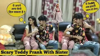 Teddy Me Aaya Bhoot (टेडी में आया भूत)  Pranking My Sister ( Gone Funny ) 😂☠️ | Kalol Pranks