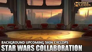 SCENE BACKGROUND FOR CYCLOPS UPCOMINH STAR WARS COLLABORATION | Mobile Legends