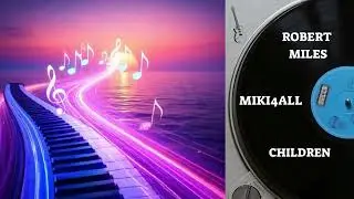 Robert Miles - Children | Cover by Michael Adrian