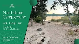 Northshore Campground Walk Through Tour - Lake Britton, California