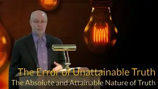 Understanding the Nature of Absolute Truth in Christianity