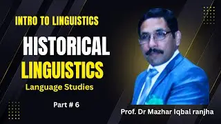 What is Historical Linguistics? | Sound, Word, Grammar & Meaning Change Explained | ELL103