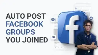 How to Automatically Post to Facebook Groups You&rsquo;ve Joined | Auto Post to Facebook Groups You Joined