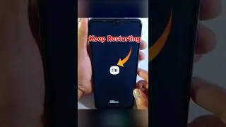 Fix Redmi, Poco, MI Phone Stuck in Reboot Loop | Keep Restarting Solution