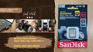Review dan unboxing memori card Sandisk 64 GB SDXC UHS-1- | memory kamera video 4k murah tapi bagus