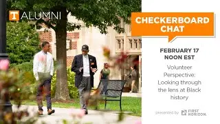 Checkerboard Chat: Volunteer Perspective&mdash;Looking through the Lens at Black History