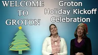 Welcome to Groton -  Holiday Kickoff Celebration