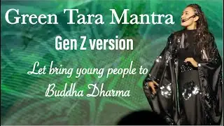 Green Tara Mantra -Gen Z version- 