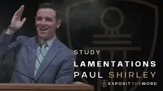 Lamentations 3:22-24 | Grace in Suffering - Paul Shirley