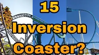 Could We See A 15 Inversion Coaster Soon?