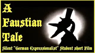A Faustian Tale [Silent 