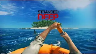 Stranded Deep( Agent එක්ක මුහුදේ සාවාරියක් යමු.) 💖💫