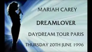 Mariah Carey - Dreamlover - Live Daydream Tour Paris, 20th June 1996 - *previously unheard
