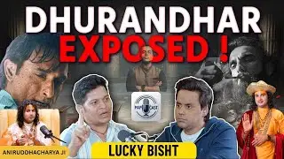 Lucky Bisht on Reality of Dhurandhar And Anirudhhacharya Ji on Bollywood Nudi*y , Hindu #podcast