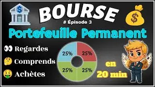 📈 Le Portefeuille PERMANENT : La Strat&eacute;gie Bourse Simple et Solide 💰(# &eacute;pisode 3)