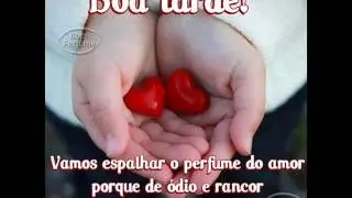 MENSAGEM DE BOA TARDE  -  GOOD AFTERNOON MESSAGE