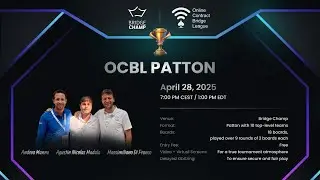 BridgeChamp Live: OCBL Patton Tournament - April 28, 2025