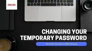 Changing Your Temporary Password ENGLISH