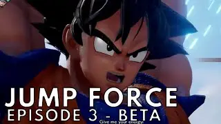 Jump Force INSANE Online Gameplay (Goku, Naruto, Seiya, and more) - No Commentary - Episode 3 (Beta)