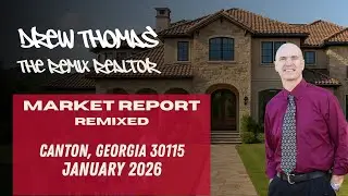 Canton, GA Real Estate Market Update | 30115 Housing Report for January, 2026