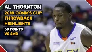 Al Thornton 69 Points vs San Miguel | Throwback Highlights