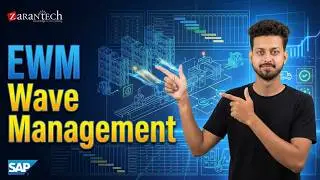 Wave Management in SAP EWM | ZaranTech