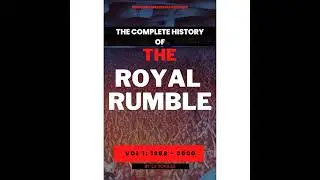 Audiobook: The Complete History of the Royal Rumble - CJ Scholes Audiobook