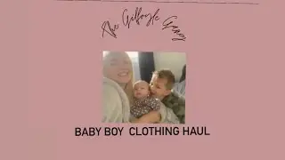 BABY BOY CLOTHING HAUL | 6-9 MONTHS