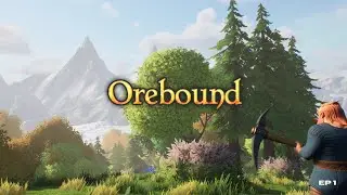 Dwarves!!!!! - Orebound Ep 1