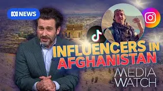 Why are social media stars flocking to Afghanistan, and is it ethical? | Media Watch