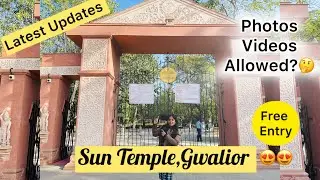 सूर्य मंदिर।Sun Temple Gwalior Vlog 2024।Places To Visit In Gwalior।Full Details।