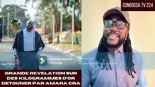 GRANDE REVELATION SUR DES KILOGRAMMES D&rsquo;OR DETOUNER PAR AMARA CRA