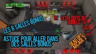 Les salles bonus + Astuces + Les d&eacute;fis du gorille Dead Ops Arcade 2