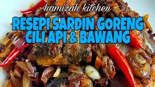 Resepi Sardin Goreng Cili Api Dan Bawang Sedap Mudah Dan Simple