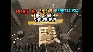 Противостояние пистолетов калибра .45 ACP! Glock 30 против FN 545 против Beretta PX4 &mdash; какой лучше?