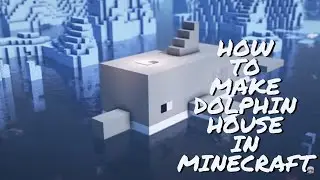 How to make Dolphin house in Minecraft | Animal House Series | Pinku's Creation Hub