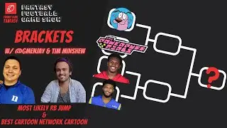 Fantasy Football Game Show: BRACKETS - Most Likely RB Jump & Best Cartoon Network Cartoon