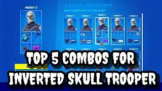 Top 5 BEST Combos For INVERTED SKULL TROOPER !!! 2020 !!!