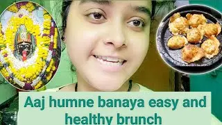 Aaj maine banaya kuch easy and healthy  brunch 😋 ! day 2 of daily vlogging 