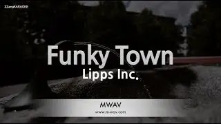 Lipps Inc. &ndash; Funky Town (Melody) (Karaoke Version)