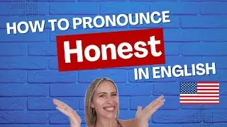 How to Pronounce HONEST in American English